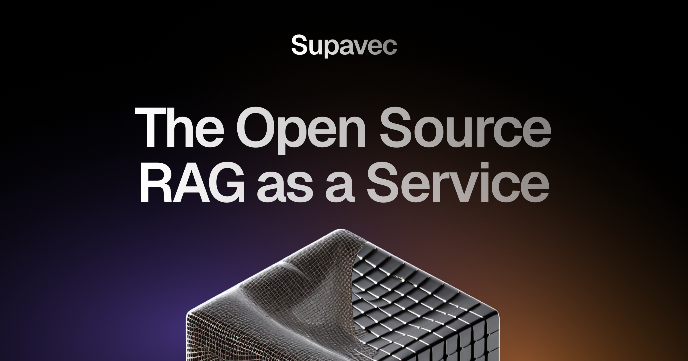 Supavec - The open source RAG as a Service platform.